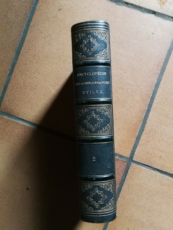 Encyclopédie Théorique Et Pratique Des Connaissances Utiles - 