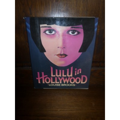 Lulu in Hollywood par louise Brooks