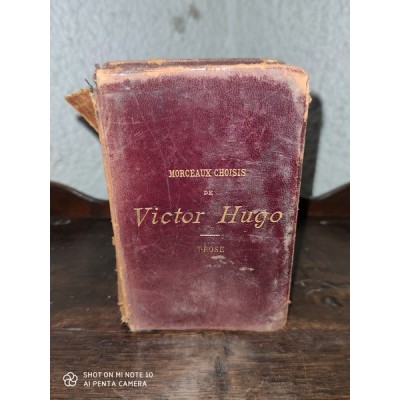 Morceaux choisis de Victor Hugo Prose